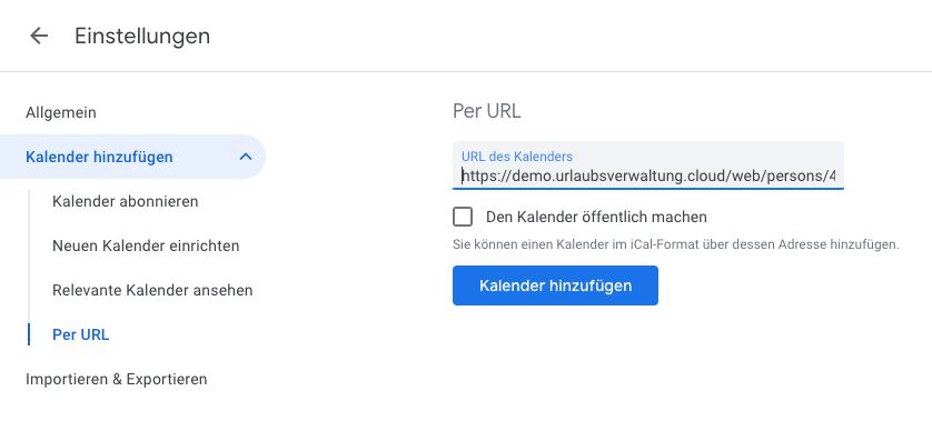 Google-Kalender-Einstellungen „Kalender hinzufügen – Per URL“ mit eingefügtem Link aus der Urlaubsverwaltung
